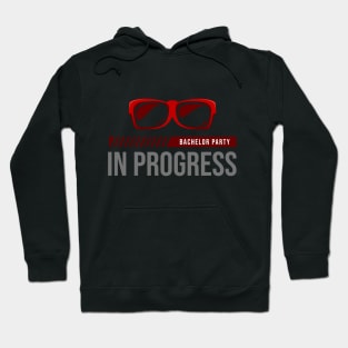 Bachelor party in progress Hoodie